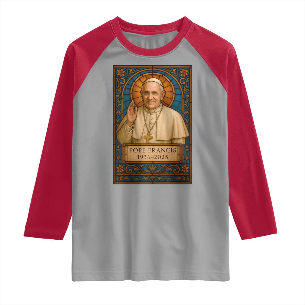 Beloved Pope Francis Raglan Shirt 1936-2025 Memorial
