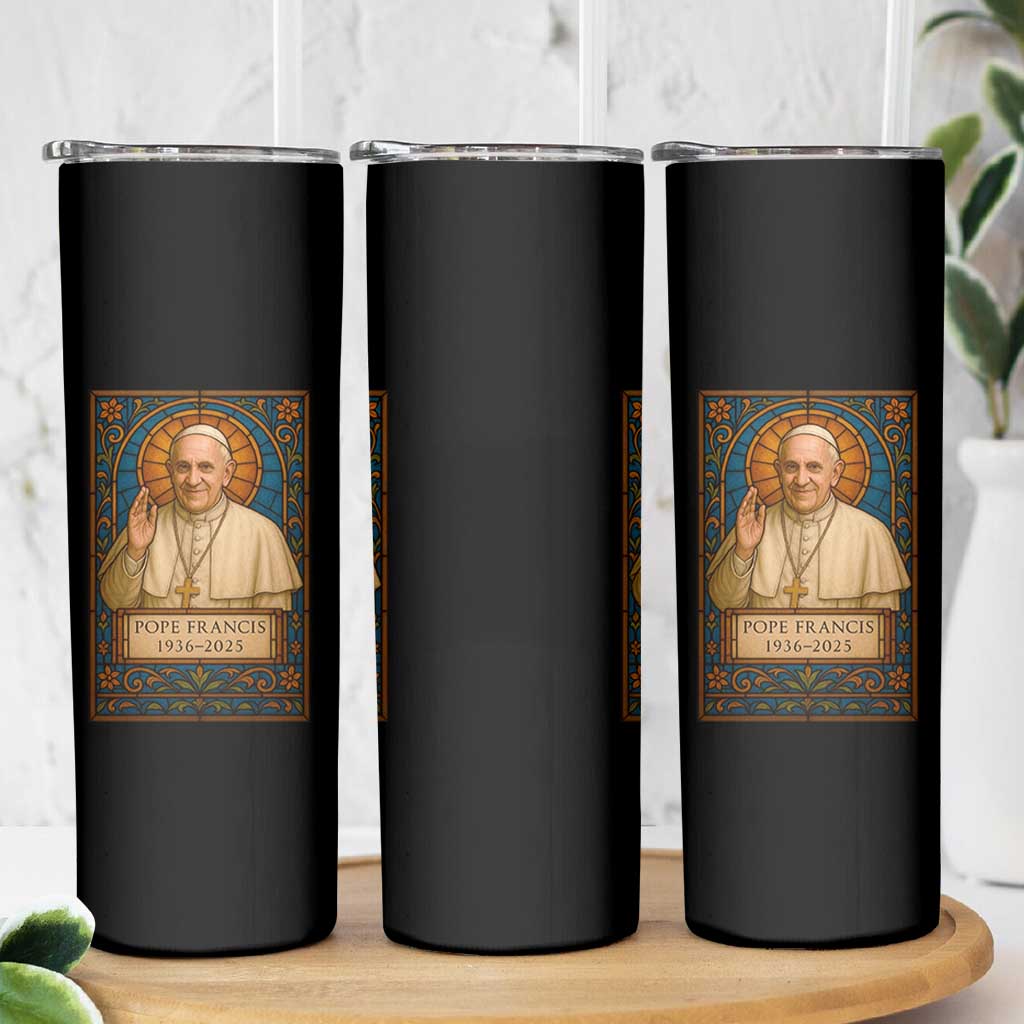 Beloved Pope Francis Skinny Tumbler 1936-2025 Memorial