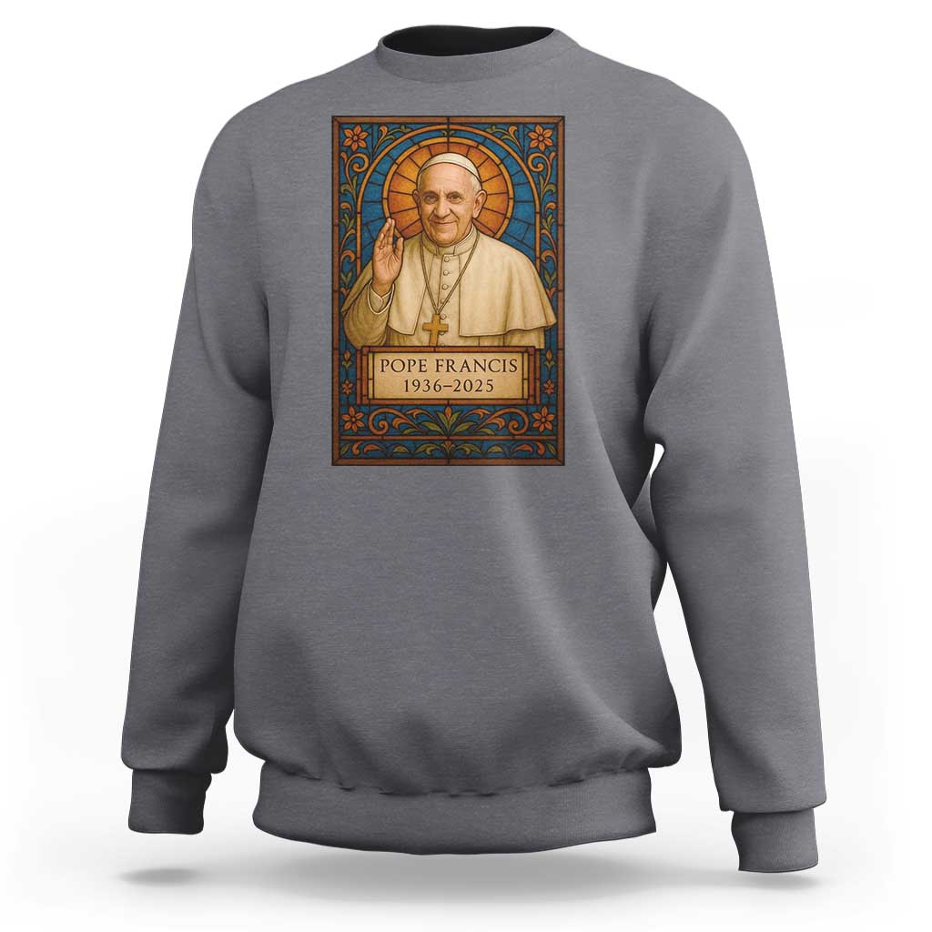 Beloved Pope Francis Sweatshirt 1936-2025 Memorial