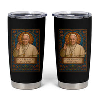 Beloved Pope Francis Tumbler Cup 1936-2025 Memorial