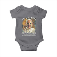 Viva il Papa Pope Francis Baby Onesie Papa Memorial Tribute