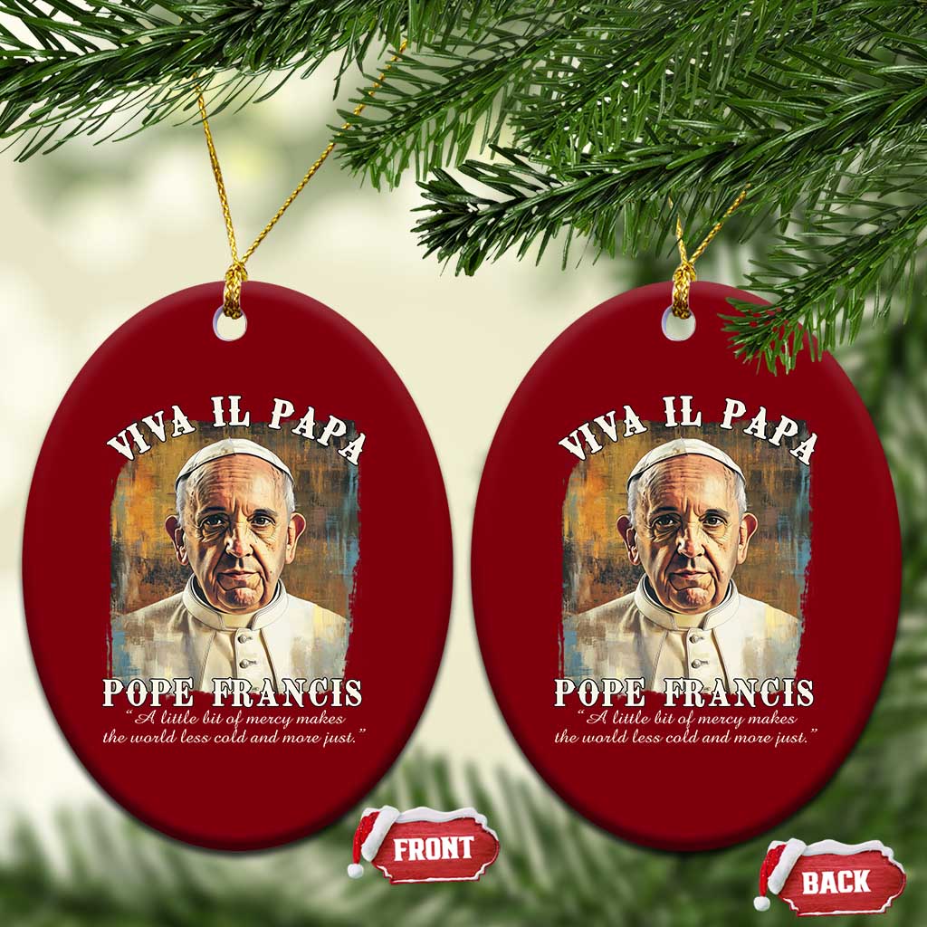 Viva il Papa Pope Francis Ceramic Ornament Papa Memorial Tribute - Wonder Print Shop