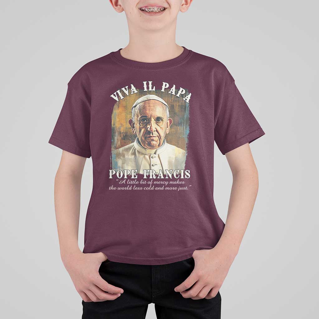 Viva il Papa Pope Francis T Shirt For Kid Papa Memorial Tribute