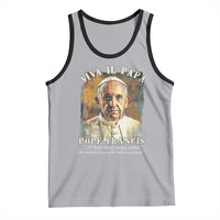 Viva il Papa Pope Francis Tank Top Papa Memorial Tribute