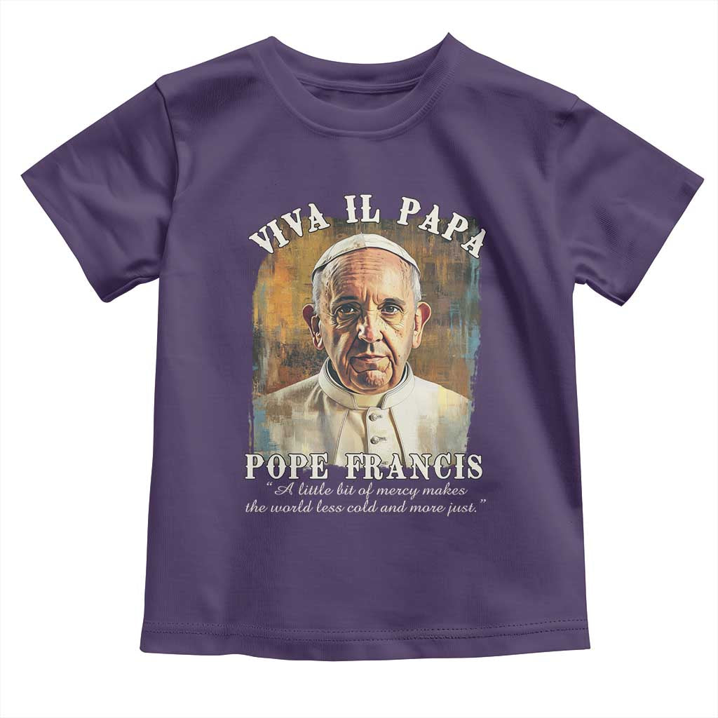 Viva il Papa Pope Francis Toddler T Shirt Papa Memorial Tribute