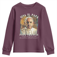 Viva il Papa Pope Francis Youth Sweatshirt Papa Memorial Tribute