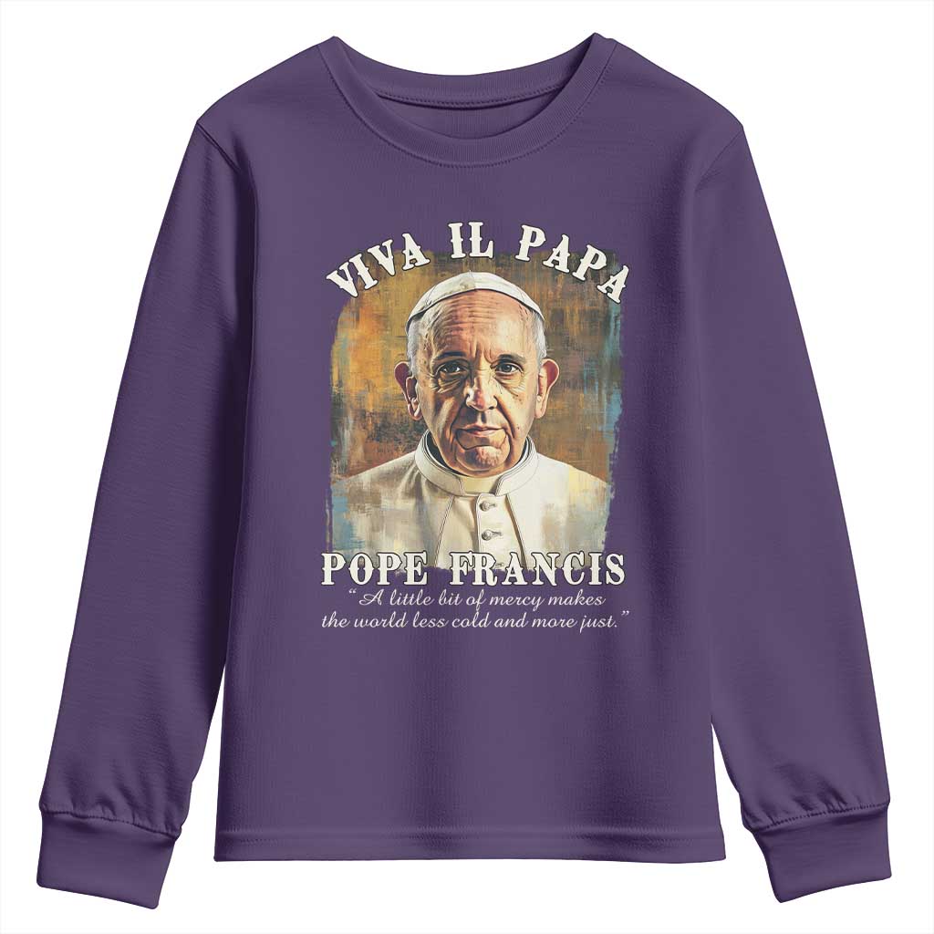 Viva il Papa Pope Francis Youth Sweatshirt Papa Memorial Tribute
