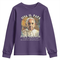 Viva il Papa Pope Francis Youth Sweatshirt Papa Memorial Tribute