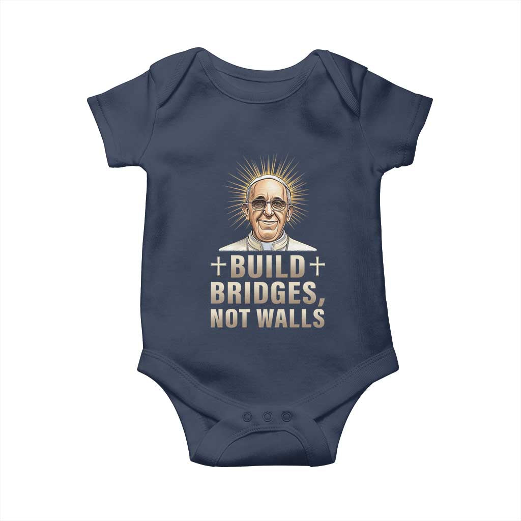 Pope Francis Inspirational Baby Onesie Build Bridges Not Walls