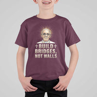 Pope Francis Inspirational T Shirt For Kid Build Bridges Not Walls