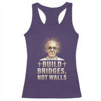 Pope Francis Inspirational Racerback Tank Top Build Bridges Not Walls