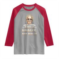 Pope Francis Inspirational Raglan Shirt Build Bridges Not Walls