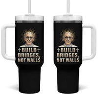 Pope Francis Inspirational Tumbler With Handle Build Bridges Not Walls