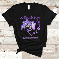 Alzheimer's Awareness T Shirt I Will Remember For You Butterfly Support Squad Alzheimer's Warrior - Wonder Print Shop