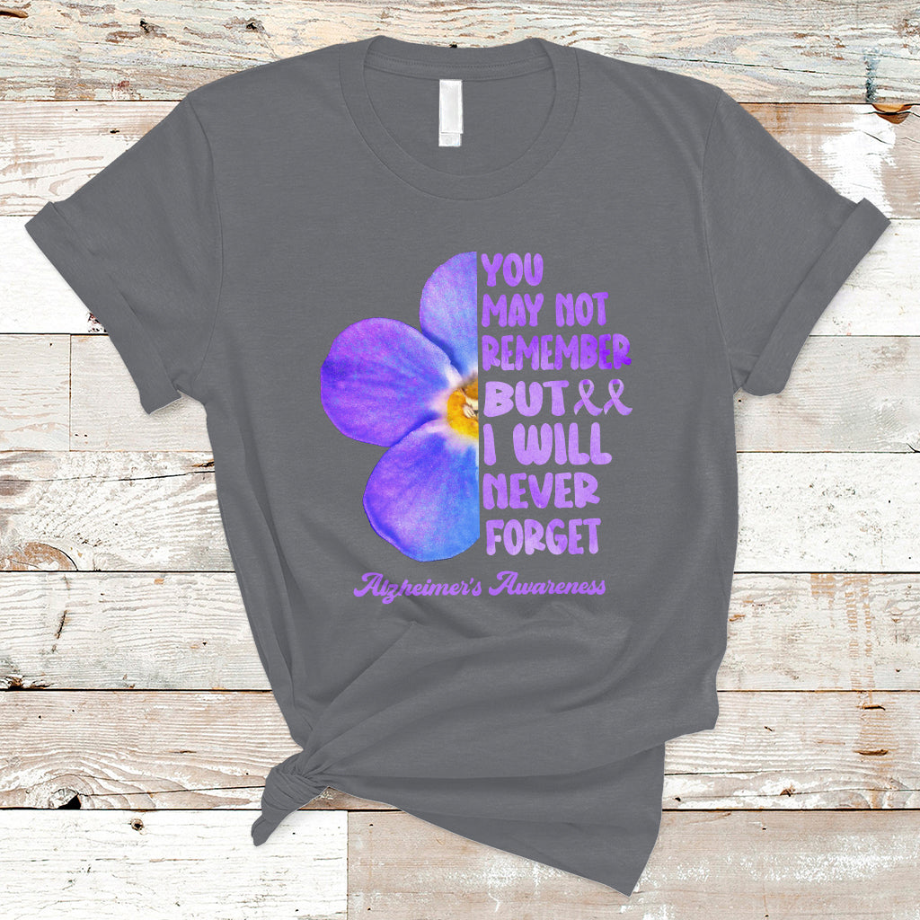 Alzheimer's Awareness T Shirt You May Not Remember But I Will Never Forget Support Squad Alzheimer's Warrior Forget-me-not - Wonder Print Shop
