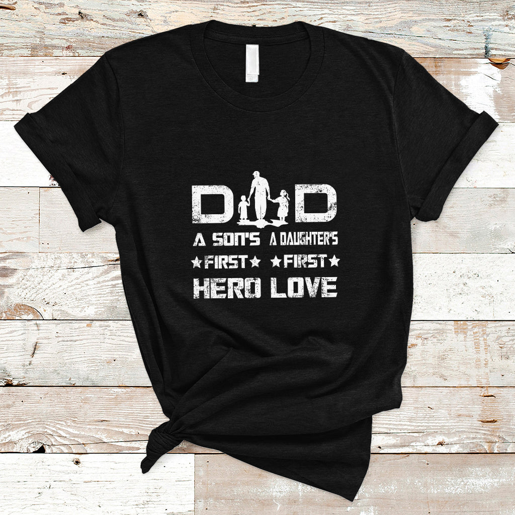 Father's Day T Shirt Proud Dad Of Two A Son's First Hero A Daughter's First Love Best Fathers Day Gift from Son and Daughter - Wonder Print Shop