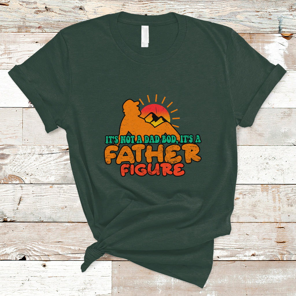 Dad Bod T Shirt It's Not A Dad Bod It's A Father Figure Funny Dad Retro - Wonder Print Shop