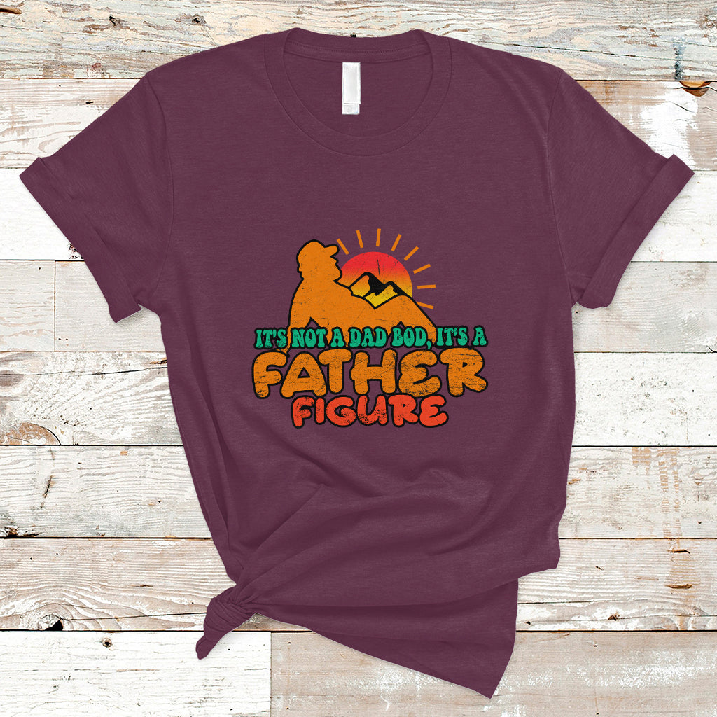 Dad Bod T Shirt It's Not A Dad Bod It's A Father Figure Funny Dad Retro - Wonder Print Shop
