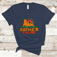 Dad Bod T Shirt It's Not A Dad Bod It's A Father Figure Funny Dad Retro - Wonder Print Shop