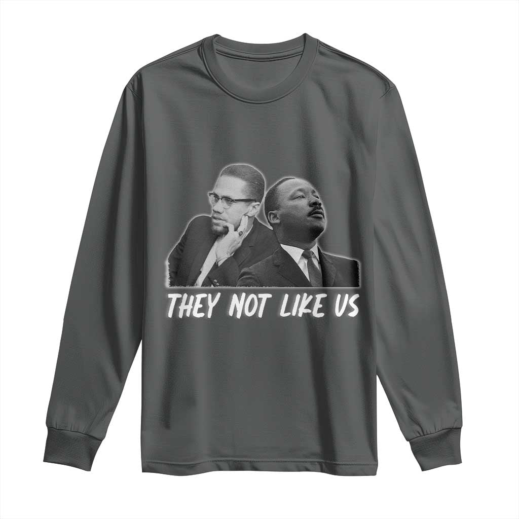 Malcolm X and MLK Long Sleeve Shirt They Not Like Us - Wonder Print Shop