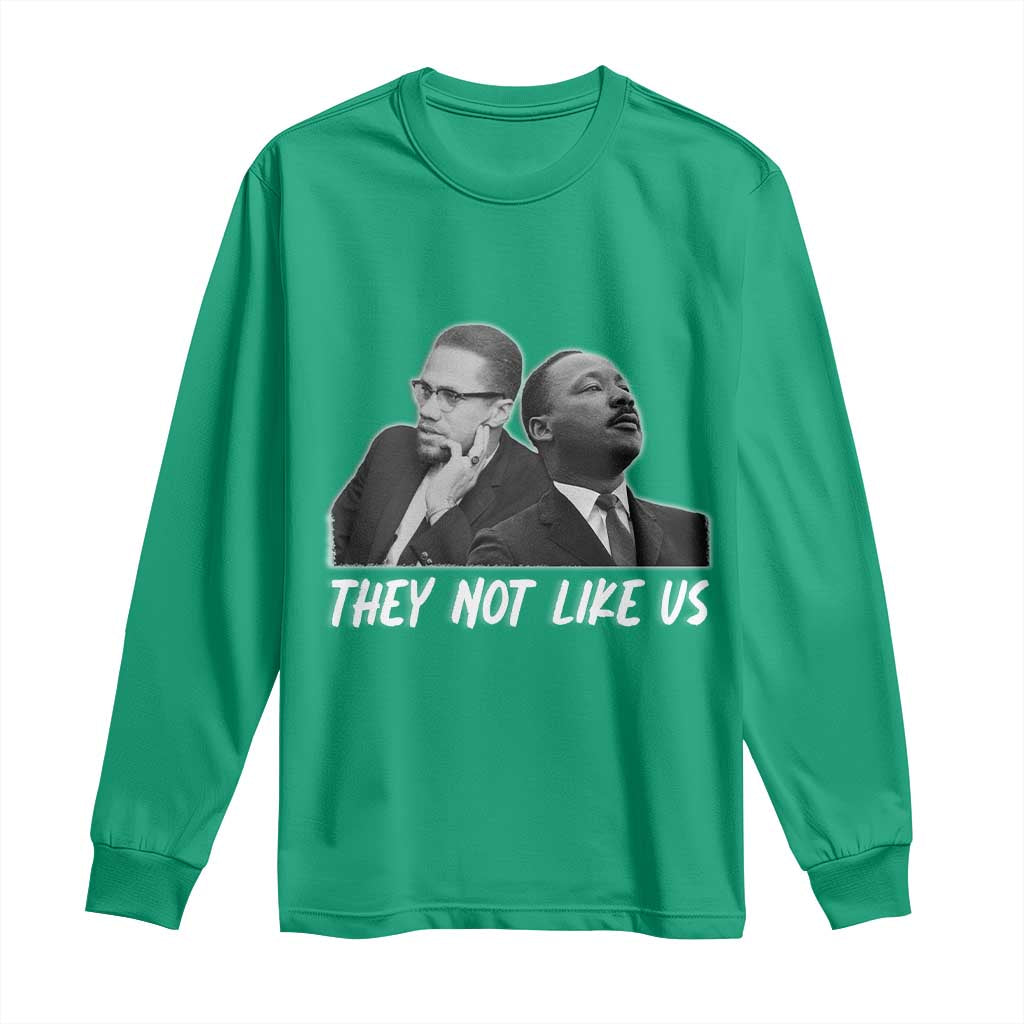 Malcolm X and MLK Long Sleeve Shirt They Not Like Us - Wonder Print Shop