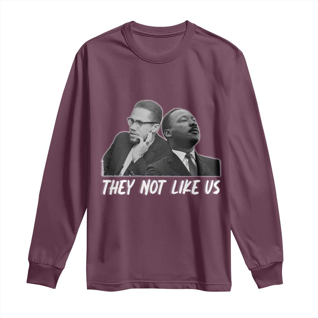Malcolm X and MLK Long Sleeve Shirt They Not Like Us - Wonder Print Shop