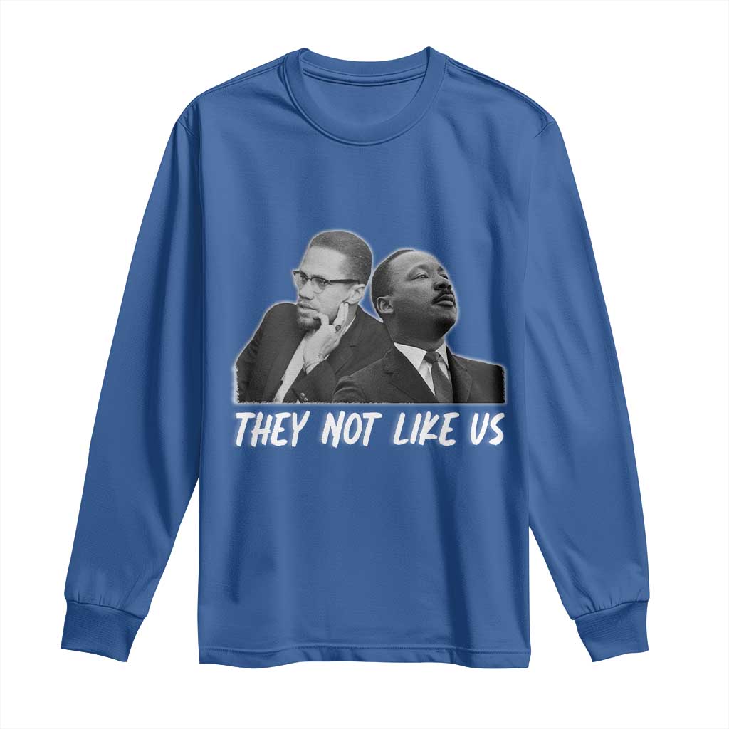 Malcolm X and MLK Long Sleeve Shirt They Not Like Us - Wonder Print Shop