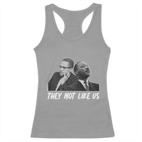 Malcolm X and MLK Racerback Tank Top They Not Like Us - Wonder Print Shop