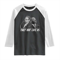 Malcolm X and MLK Raglan Shirt They Not Like Us - Wonder Print Shop