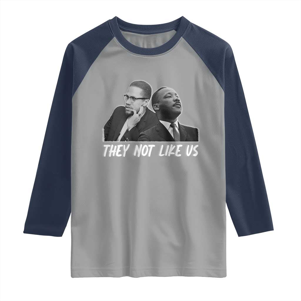 Malcolm X and MLK Raglan Shirt They Not Like Us - Wonder Print Shop