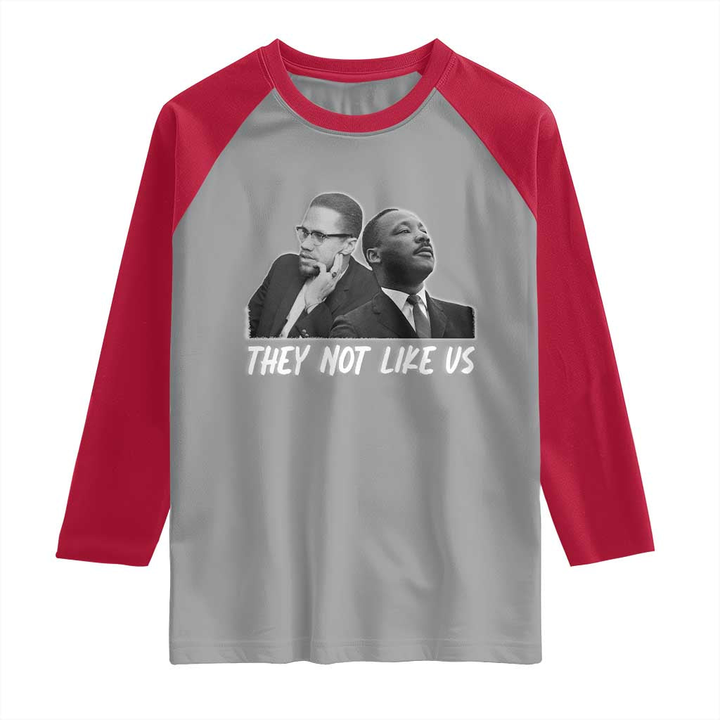 Malcolm X and MLK Raglan Shirt They Not Like Us - Wonder Print Shop