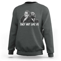 Malcolm X and MLK Sweatshirt They Not Like Us - Wonder Print Shop
