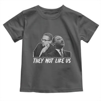 Malcolm X and MLK Toddler T Shirt They Not Like Us - Wonder Print Shop