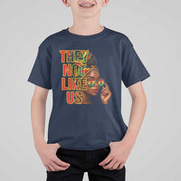 They Not Like Us Afro Queen T Shirt For Kid Melanin Magic Woman witth Headwrap and Sunglasses - Wonder Print Shop