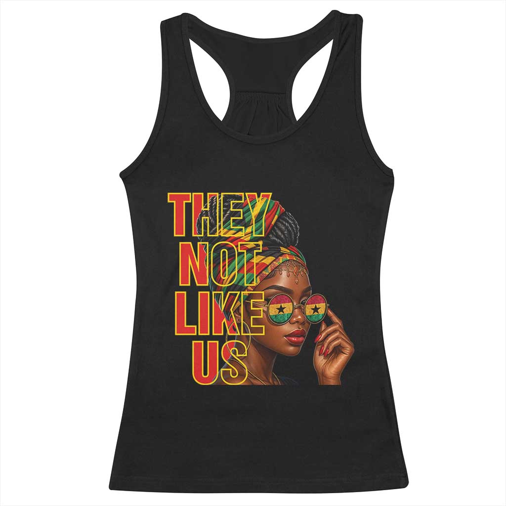 They Not Like Us Afro Queen Racerback Tank Top Melanin Magic Woman witth Headwrap and Sunglasses - Wonder Print Shop