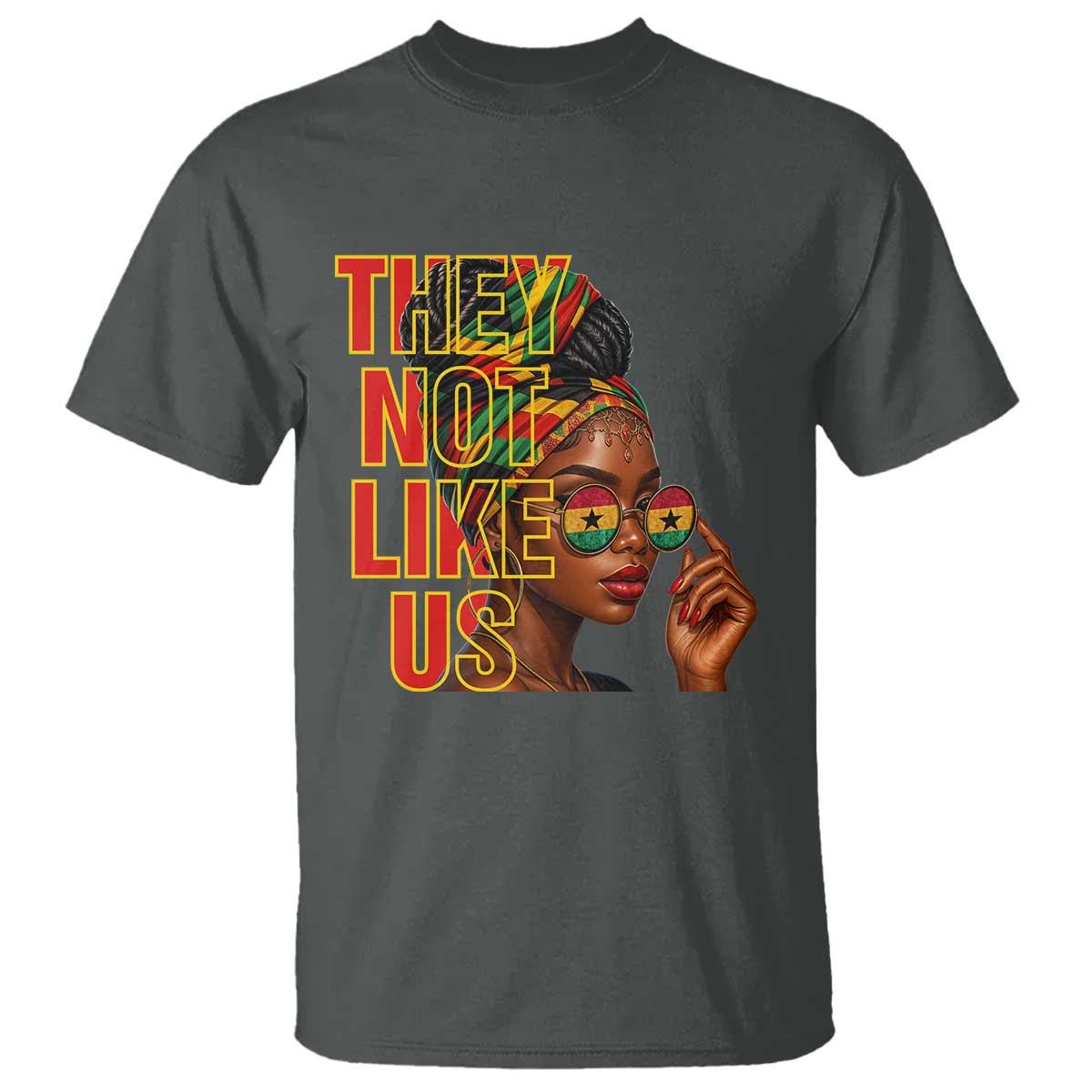 They Not Like Us Afro Queen T Shirt Melanin Magic Woman witth Headwrap and Sunglasses - Wonder Print Shop