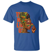 They Not Like Us Afro Queen T Shirt Melanin Magic Woman witth Headwrap and Sunglasses - Wonder Print Shop