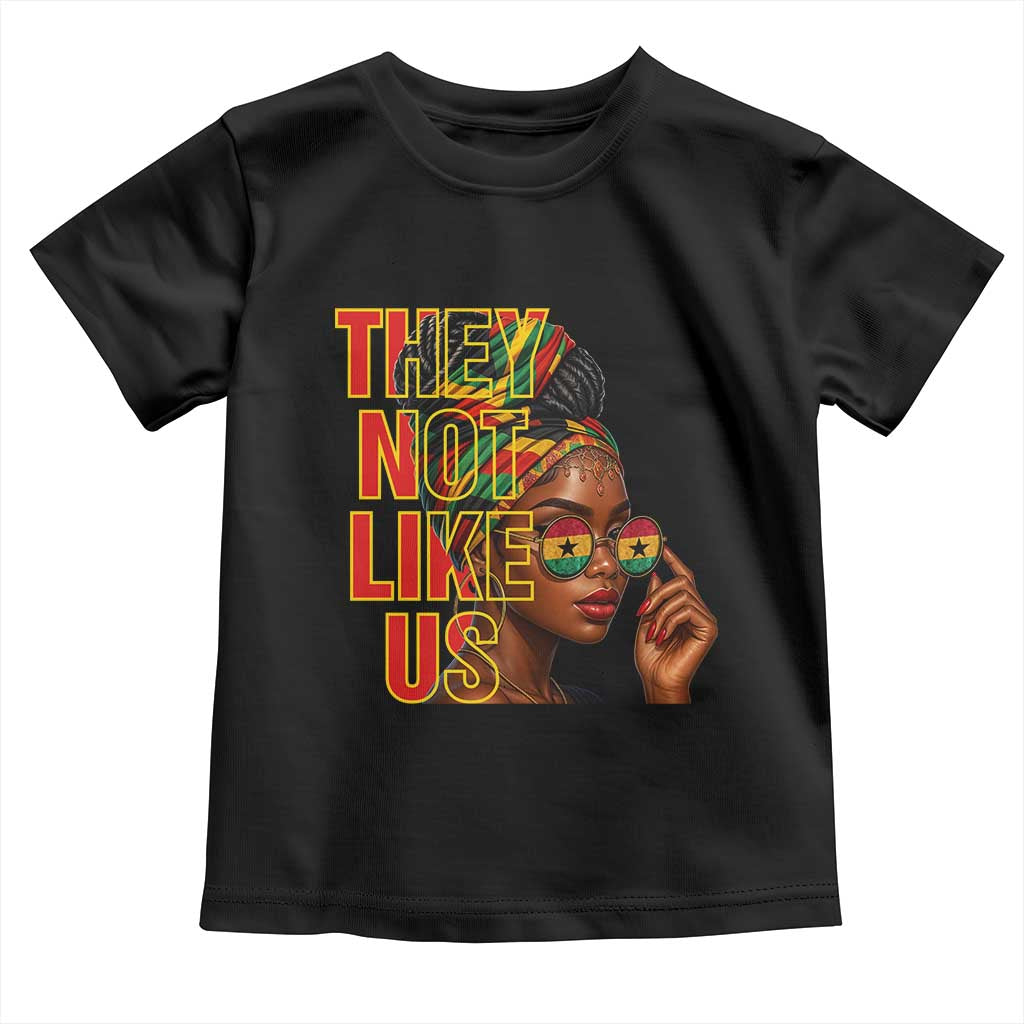 They Not Like Us Afro Queen Toddler T Shirt Melanin Magic Woman witth Headwrap and Sunglasses - Wonder Print Shop