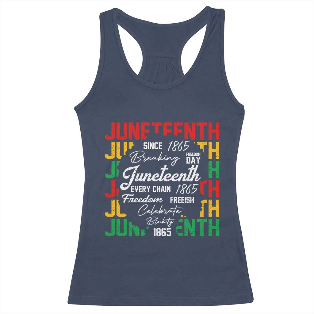 Juneteenth 1865 Racerback Tank Top Celebrate Black Freedom Breaking Every Chain - Wonder Print Shop
