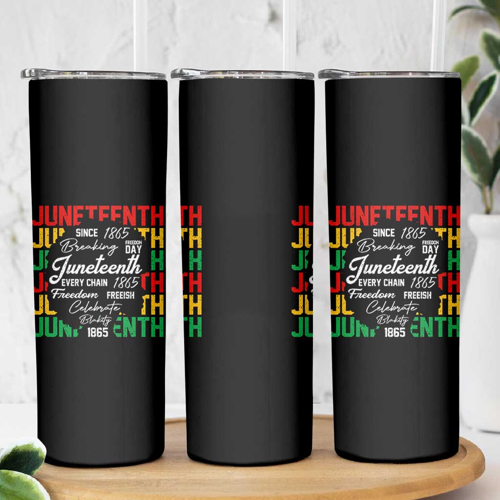 Juneteenth 1865 Skinny Tumbler Celebrate Black Freedom Breaking Every Chain - Wonder Print Shop