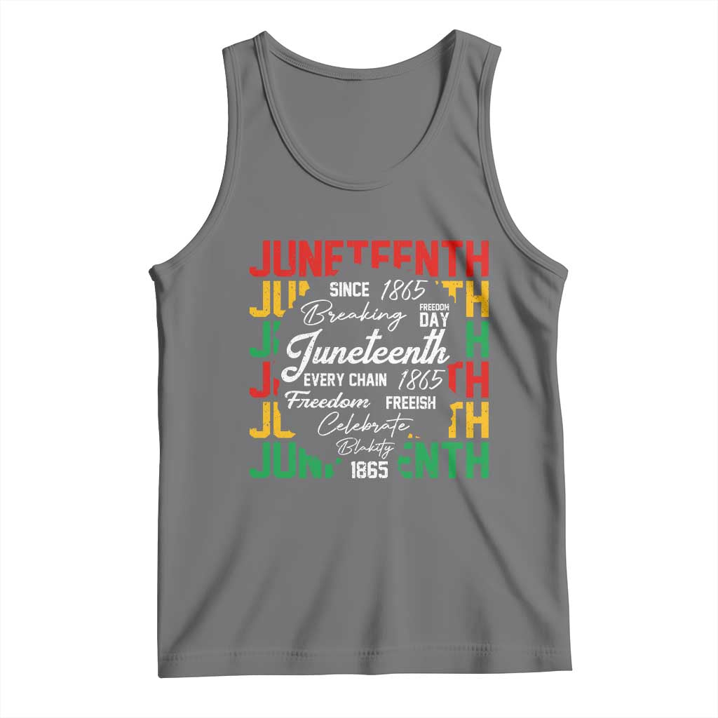 Juneteenth 1865 Tank Top Celebrate Black Freedom Breaking Every Chain - Wonder Print Shop