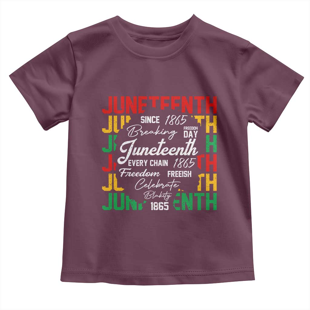 Juneteenth 1865 Toddler T Shirt Celebrate Black Freedom Breaking Every Chain - Wonder Print Shop