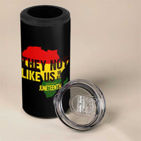 They Not Like Us Juneteenth 1865 4 in 1 Can Cooler Tumbler Afrocentric Africa Map Black Pride - Wonder Print Shop
