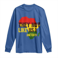 They Not Like Us Juneteenth 1865 Long Sleeve Shirt Afrocentric Africa Map Black Pride - Wonder Print Shop