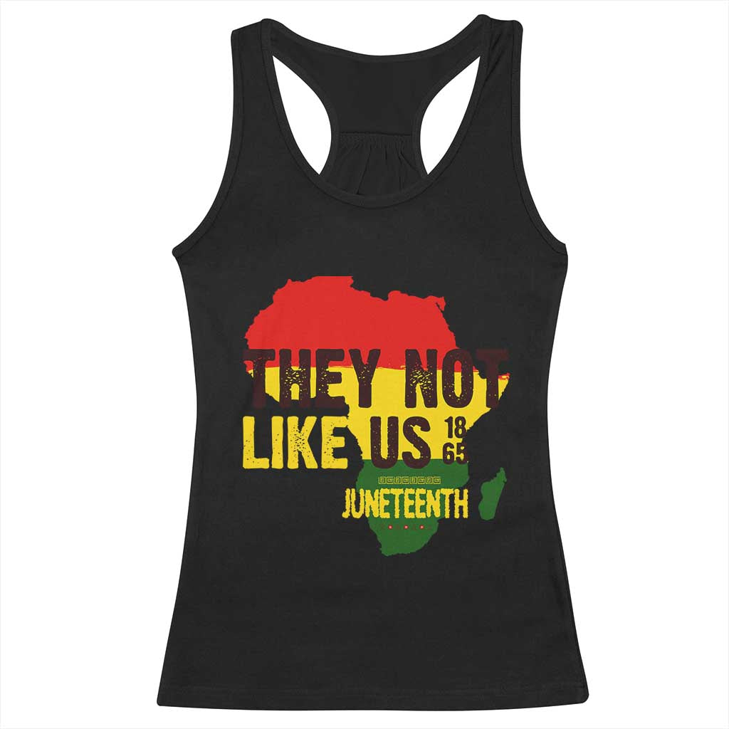 They Not Like Us Juneteenth 1865 Racerback Tank Top Afrocentric Africa Map Black Pride - Wonder Print Shop