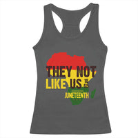 They Not Like Us Juneteenth 1865 Racerback Tank Top Afrocentric Africa Map Black Pride - Wonder Print Shop