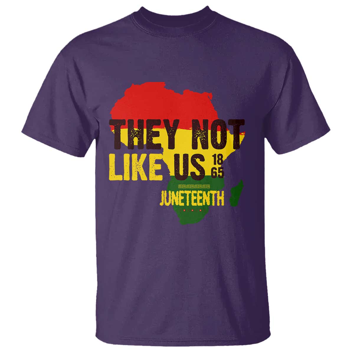 They Not Like Us Juneteenth 1865 T Shirt Afrocentric Africa Map Black Pride - Wonder Print Shop