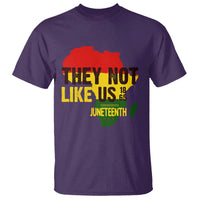 They Not Like Us Juneteenth 1865 T Shirt Afrocentric Africa Map Black Pride - Wonder Print Shop