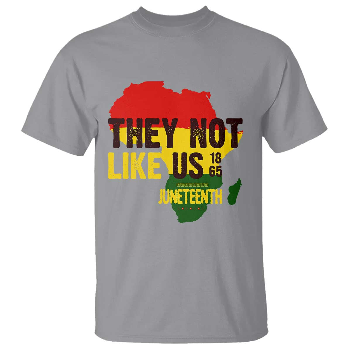 They Not Like Us Juneteenth 1865 T Shirt Afrocentric Africa Map Black Pride - Wonder Print Shop