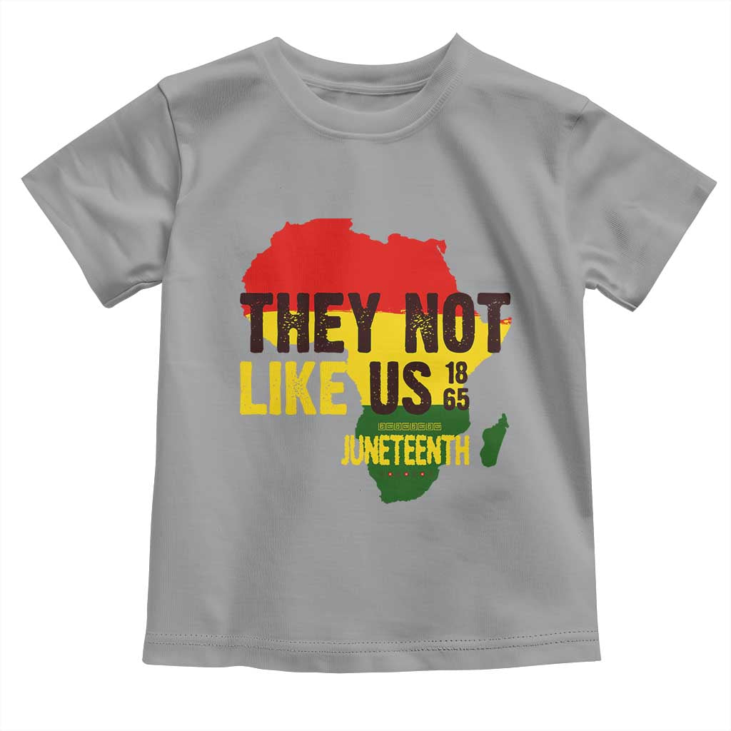 They Not Like Us Juneteenth 1865 Toddler T Shirt Afrocentric Africa Map Black Pride - Wonder Print Shop